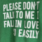 PLEASE DON'T TALK TO ME I FALL IN LOVE SO EASLY Kids t-shirt