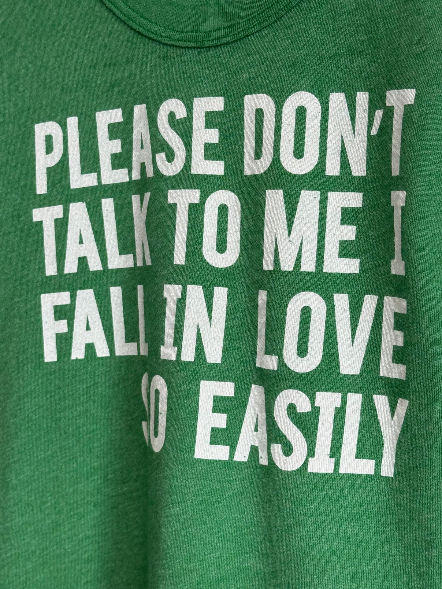 PLEASE DON'T TALK TO ME I FALL IN LOVE SO EASLY Kids t-shirt